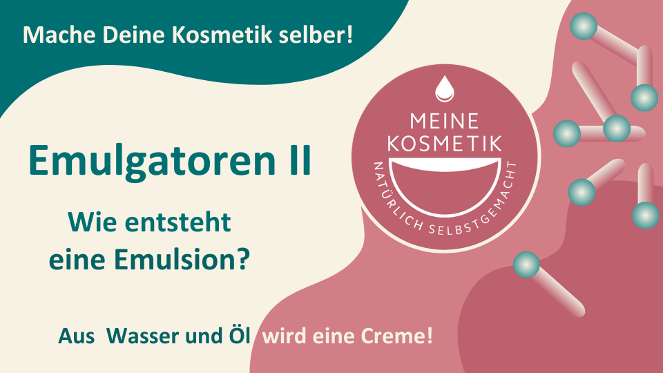 Grundlagen Emulgatoren II
